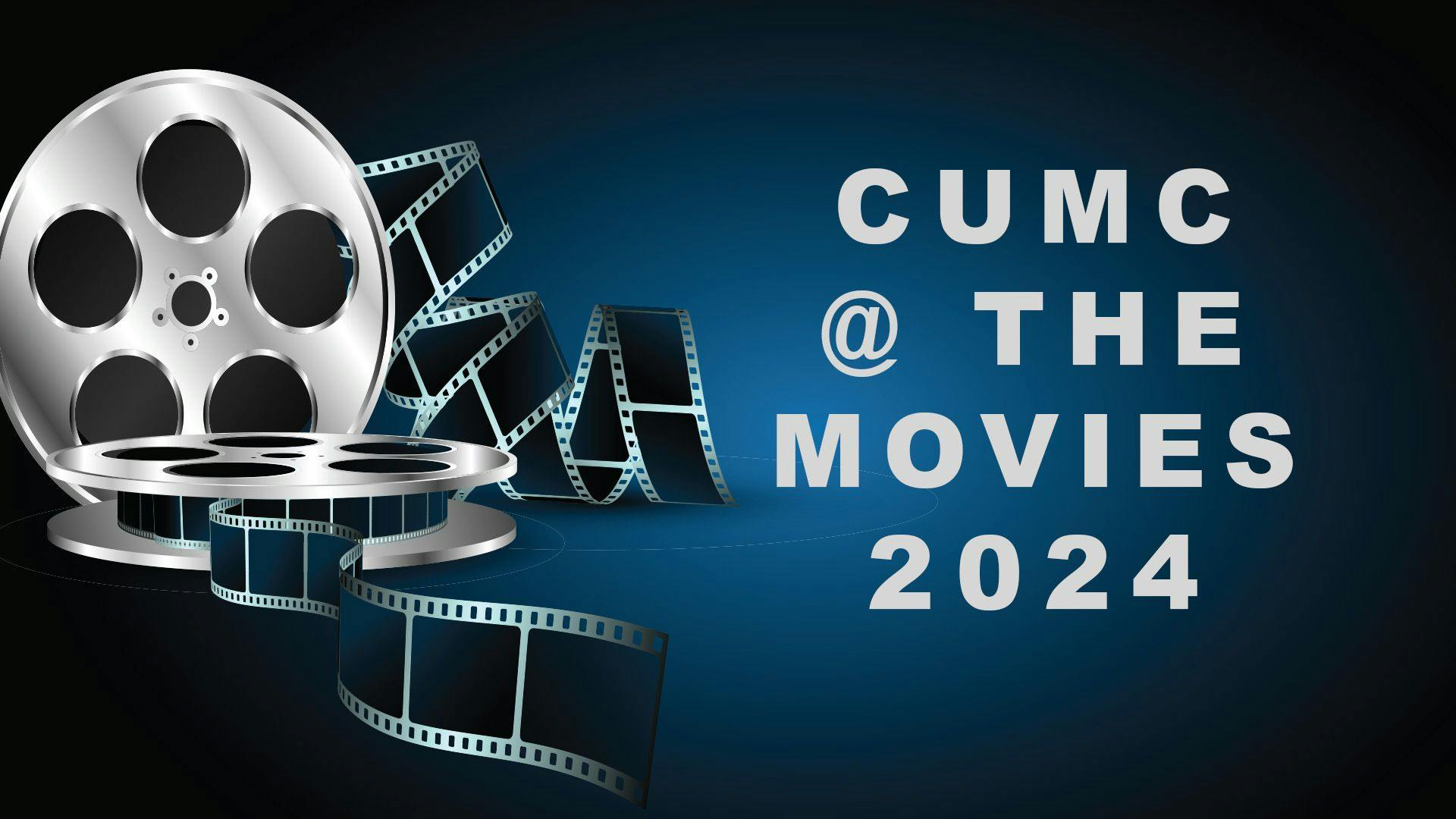 CUMC @ the Movies 2024